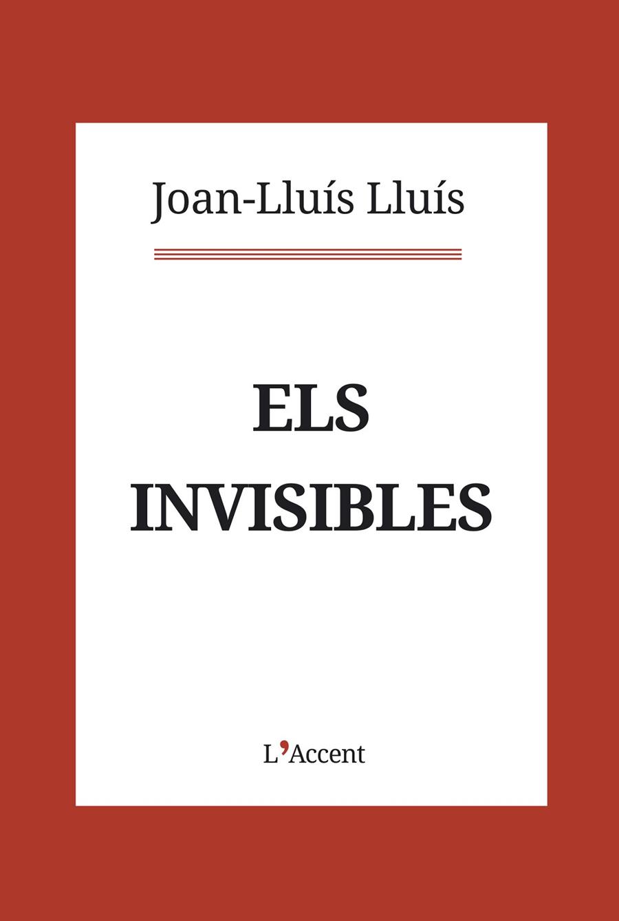 Els invisibles | 9788416853403 | Lluís, Joan-Lluís | Llibres.cat | Llibreria online en català | La Impossible Llibreters Barcelona