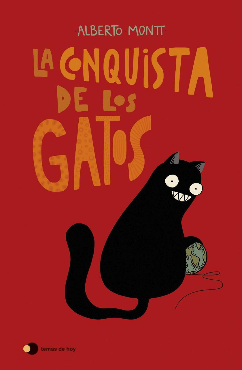 La conquista de los gatos | 9788499989242 | Montt, Alberto | Llibres.cat | Llibreria online en català | La Impossible Llibreters Barcelona
