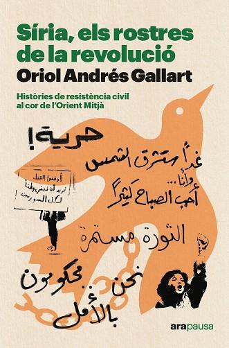 Síria, els rostres de la revolució | 9788411730402 | Andrés Gallart, Oriol | Llibres.cat | Llibreria online en català | La Impossible Llibreters Barcelona