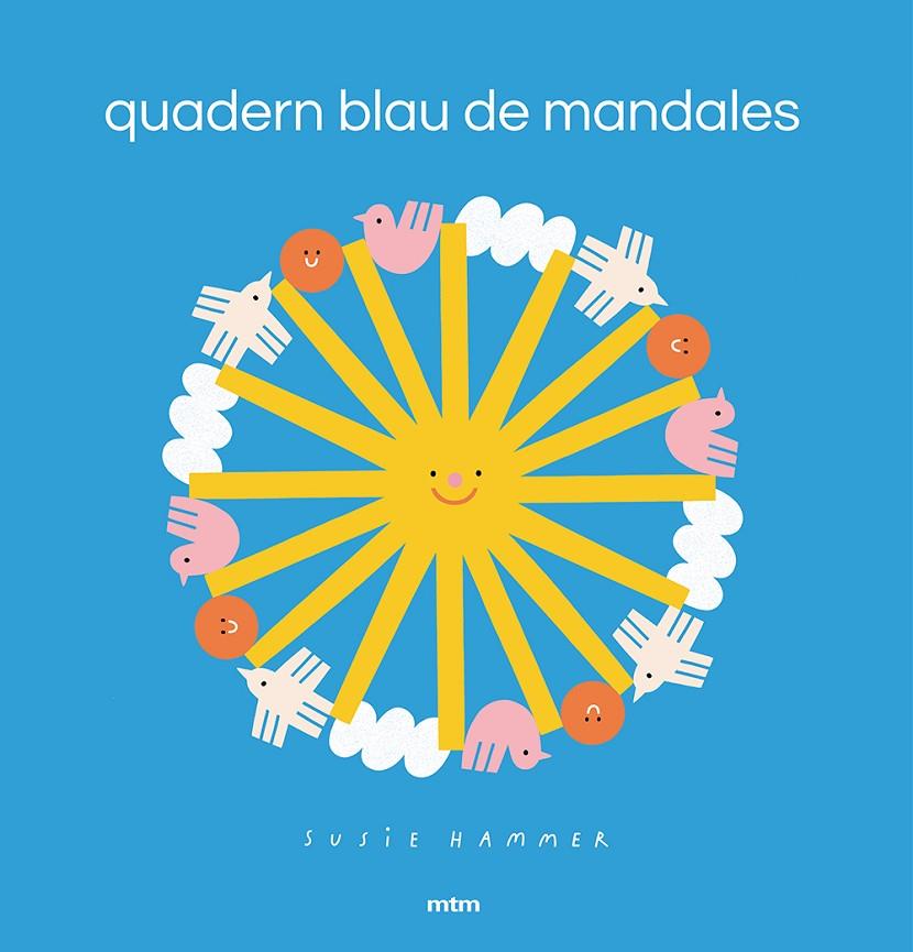 Quadern blau de mandales | 9788417165598 | Hammer, Susie | Llibres.cat | Llibreria online en català | La Impossible Llibreters Barcelona