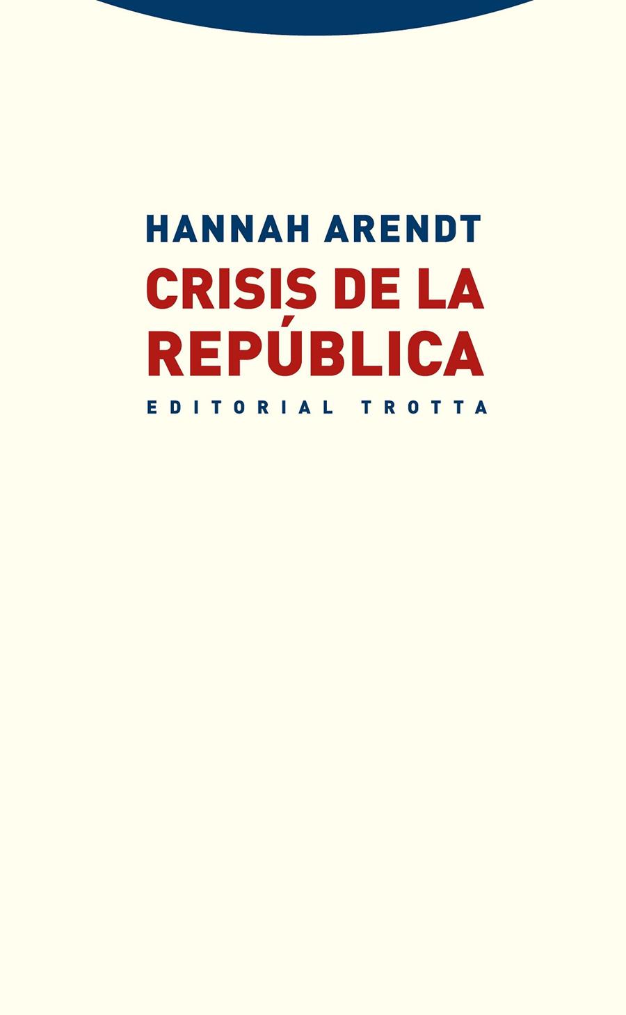 Crisis de la República | 9788498795950 | Arendt, Hannah | Llibres.cat | Llibreria online en català | La Impossible Llibreters Barcelona