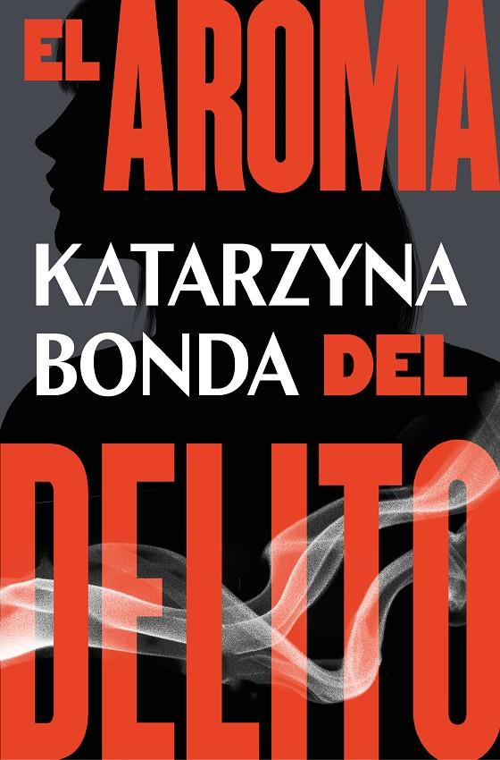 El aroma del delito | 9788425359019 | Bonda, Katarzyna | Llibres.cat | Llibreria online en català | La Impossible Llibreters Barcelona