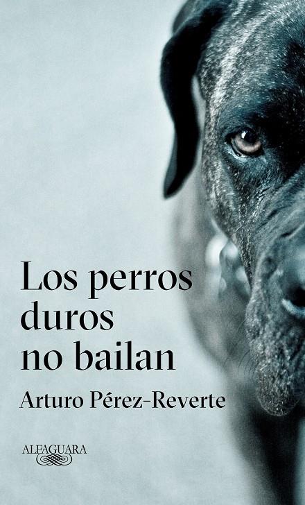 Los perros duros no bailan | 9788420432694 | Arturo Pérez-Reverte | Llibres.cat | Llibreria online en català | La Impossible Llibreters Barcelona