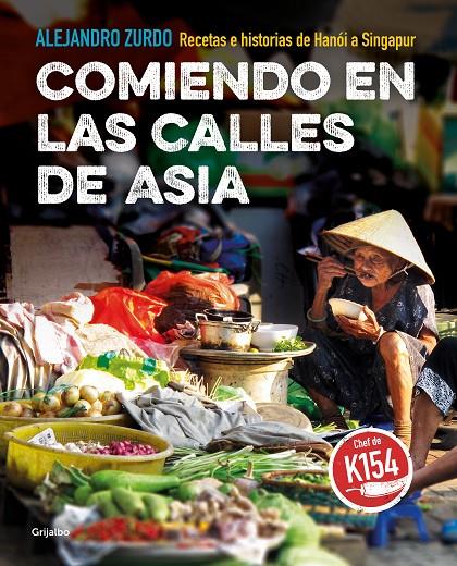 Comiendo en las calles de Asia | 9788417752200 | Zurdo, Alejandro | Llibres.cat | Llibreria online en català | La Impossible Llibreters Barcelona