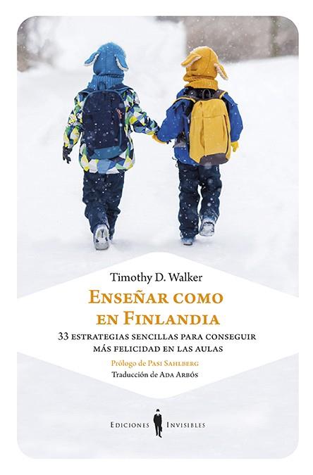 Enseñar como en Finlandia | 9788494707087 | Walker, Timothy D. | Llibres.cat | Llibreria online en català | La Impossible Llibreters Barcelona