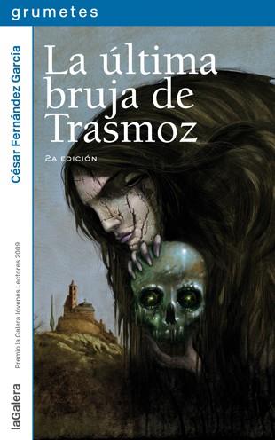 La última bruja de Trasmoz | 9788424636739 | César Fernández García | Llibres.cat | Llibreria online en català | La Impossible Llibreters Barcelona