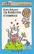En Baldovino s'enamora (A partir de 7 anys) | 9788482865331 | Balaguer Julià, Marta | Llibres.cat | Llibreria online en català | La Impossible Llibreters Barcelona