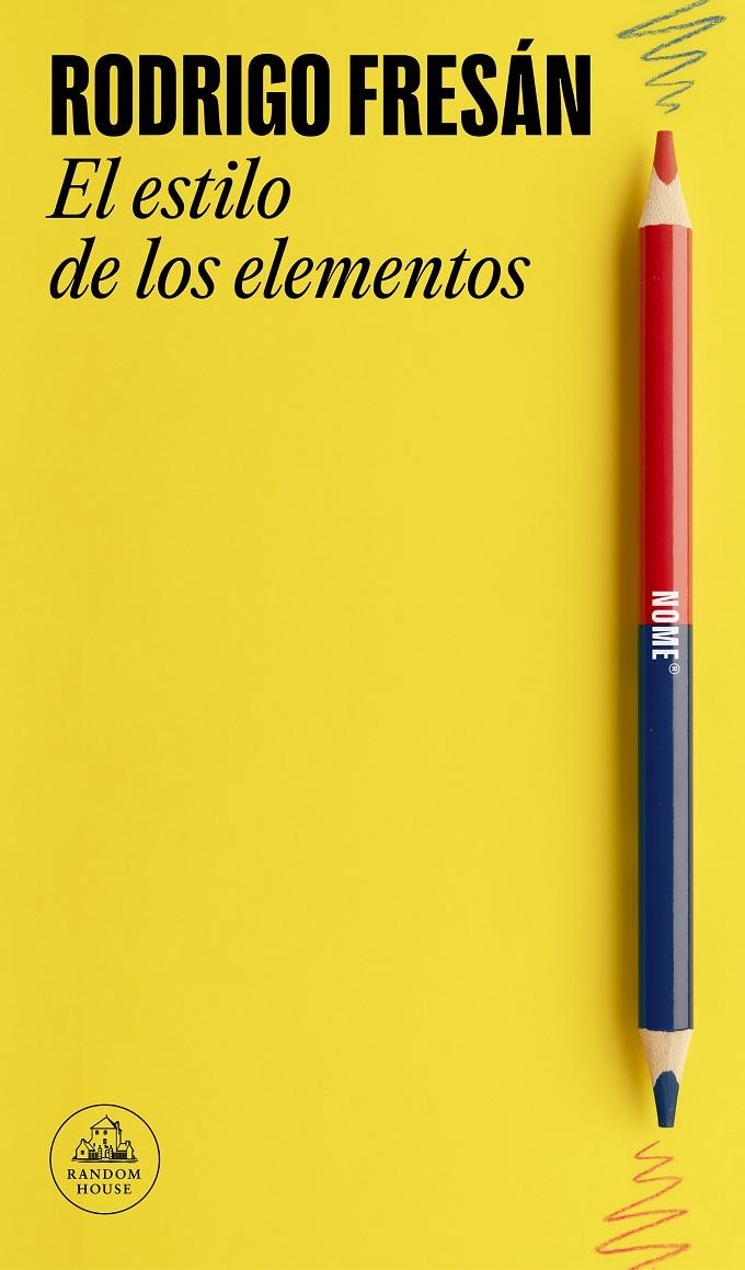 El estilo de los elementos | 9788439742975 | Fresán, Rodrigo | Llibres.cat | Llibreria online en català | La Impossible Llibreters Barcelona