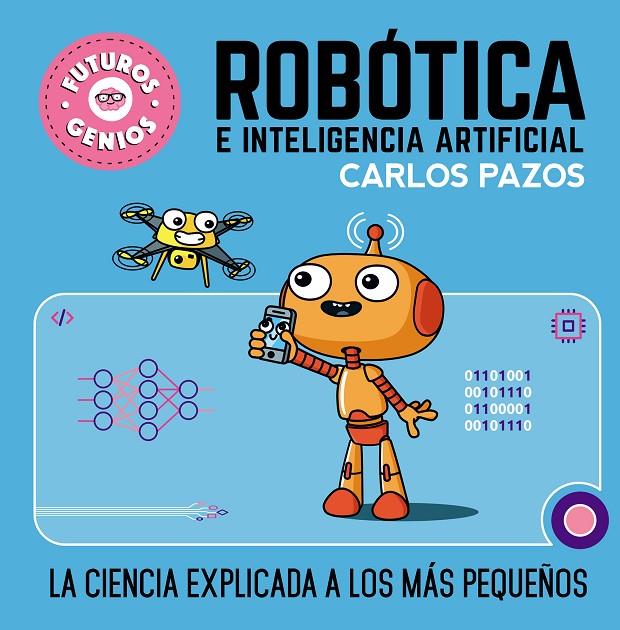Robótica e inteligencia artificial | 9788448856526 | Pazos, Carlos | Llibres.cat | Llibreria online en català | La Impossible Llibreters Barcelona