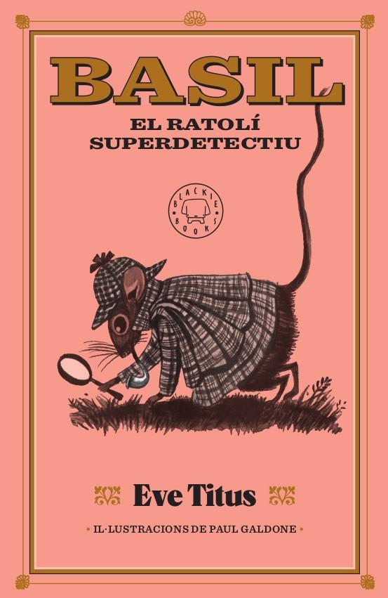 Basil, el ratolí superdetectiu | 9788417552893 | Titus, Eve | Llibres.cat | Llibreria online en català | La Impossible Llibreters Barcelona