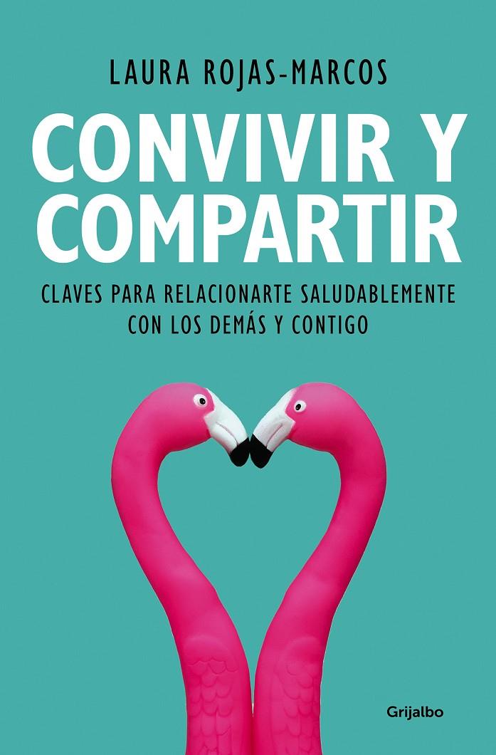 Convivir y compartir | 9788425356353 | Rojas-Marcos, Laura | Llibres.cat | Llibreria online en català | La Impossible Llibreters Barcelona