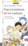 Pupi y la aventura de los cowboys | 9788467528886 | Menéndez-Ponte, María | Llibres.cat | Llibreria online en català | La Impossible Llibreters Barcelona