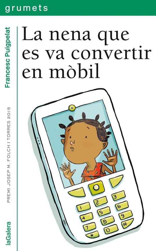 La nena que es va convertir en mòbil | 9788424659738 | Francesc Puigpelat \ Ona Caussa (il·lustr.) | Llibres.cat | Llibreria online en català | La Impossible Llibreters Barcelona