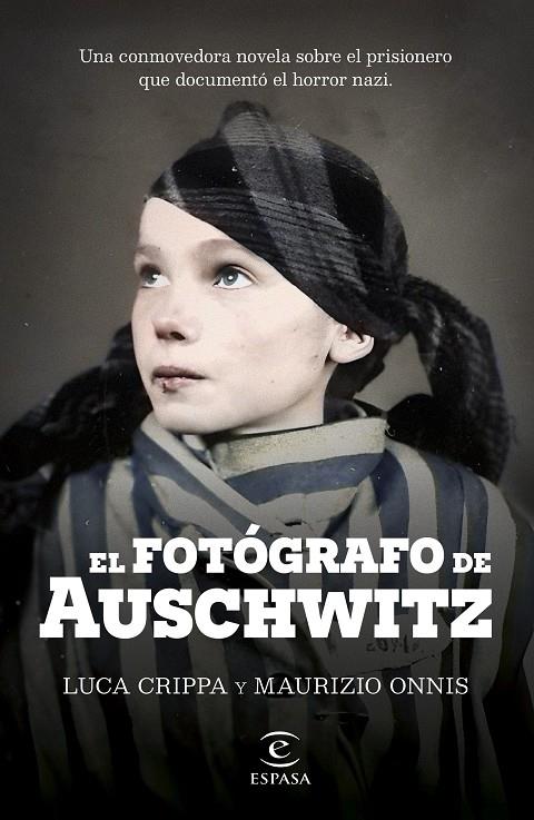 El fotógrafo de Auschwitz | 9788467072822 | Crippa, Luca/Onnis, Maurizio | Llibres.cat | Llibreria online en català | La Impossible Llibreters Barcelona