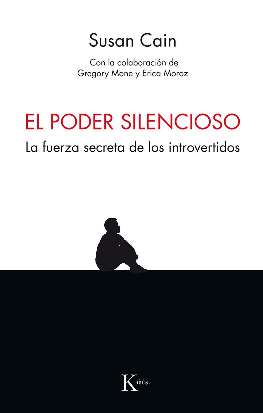 El poder silencioso. La fuerza secreta de los introvertidos | 9788499886459 | Cain, Susan | Llibres.cat | Llibreria online en català | La Impossible Llibreters Barcelona