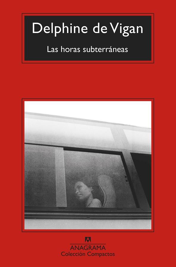 Las horas subterráneas | 9788433976482 | Vigan, Delphine de | Llibres.cat | Llibreria online en català | La Impossible Llibreters Barcelona