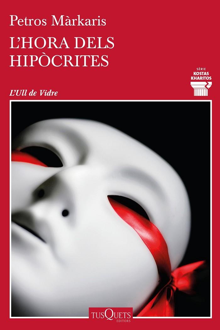 L'hora dels hipòcrites | 9788490668092 | Márkaris, Petros | Llibres.cat | Llibreria online en català | La Impossible Llibreters Barcelona