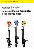 La no-violència explicada a les mev | 9788475969299 | Sémelin, Jacques | Llibres.cat | Llibreria online en català | La Impossible Llibreters Barcelona