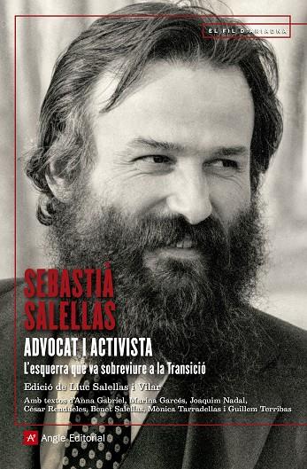 Sebastià Salellas, advocat i activista | 9788417214494 | Salellas Magret, Sebastià | Llibres.cat | Llibreria online en català | La Impossible Llibreters Barcelona