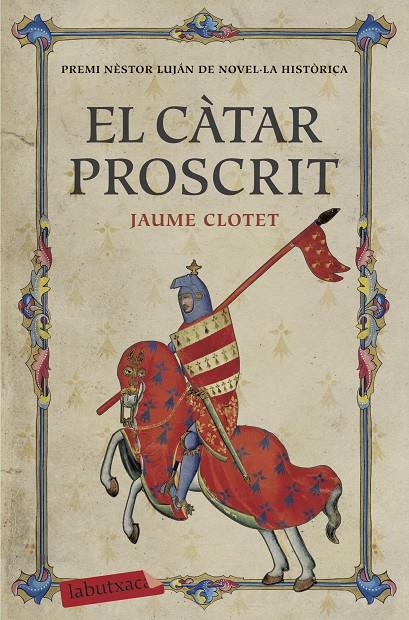El càtar proscrit | 9788417031312 | Clotet Planas, Jaume | Llibres.cat | Llibreria online en català | La Impossible Llibreters Barcelona