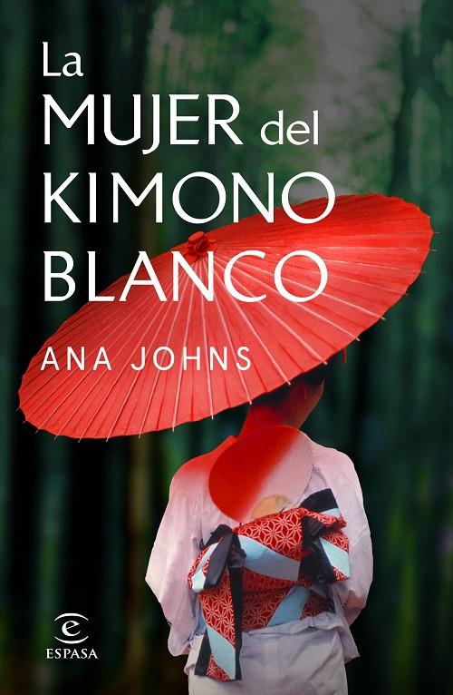La mujer del kimono blanco | 9788467058505 | Johns, Ana | Llibres.cat | Llibreria online en català | La Impossible Llibreters Barcelona