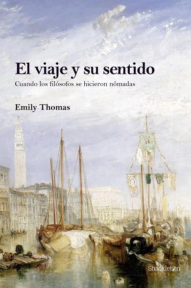 El viaje y su sentido | 9788413610733 | Thomas, Emily | Llibres.cat | Llibreria online en català | La Impossible Llibreters Barcelona