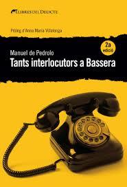 TANTS INTERLOCUTORS A BASSERA  | 9788494788987 | Pedrolo, Manuel de | Llibres.cat | Llibreria online en català | La Impossible Llibreters Barcelona