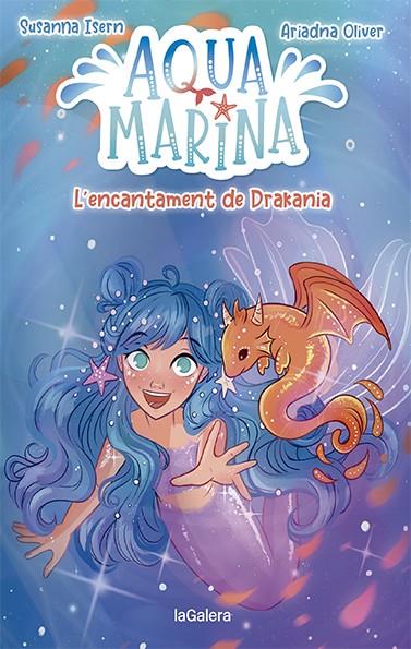 Aqua Marina 4. L'encantament de Drakania | 9788424671891 | Isern, Susanna | Llibres.cat | Llibreria online en català | La Impossible Llibreters Barcelona