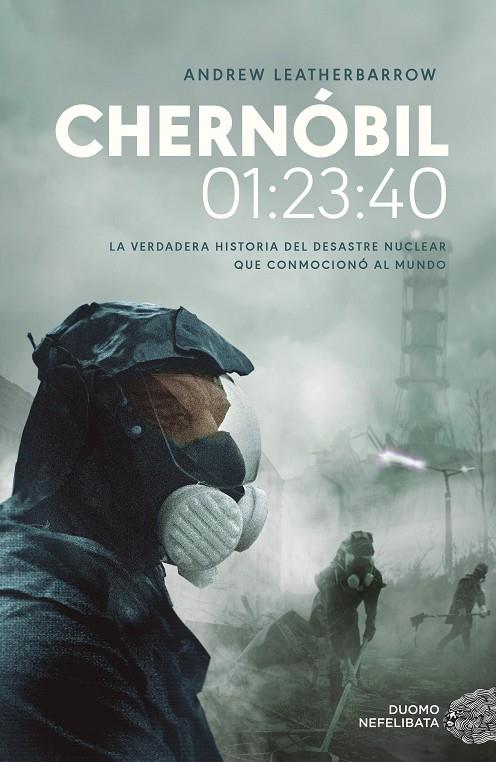 Chernóbil 01:23:40 | 9788417761752 | Leatherbarrow, Andrew | Llibres.cat | Llibreria online en català | La Impossible Llibreters Barcelona