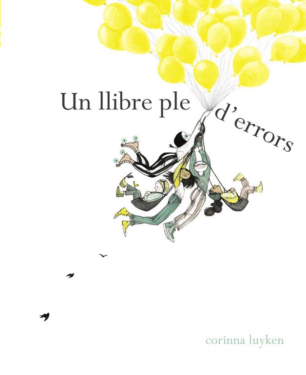 Un llibre ple d'errors | 9788448849108 | Corinna Luyken | Llibres.cat | Llibreria online en català | La Impossible Llibreters Barcelona