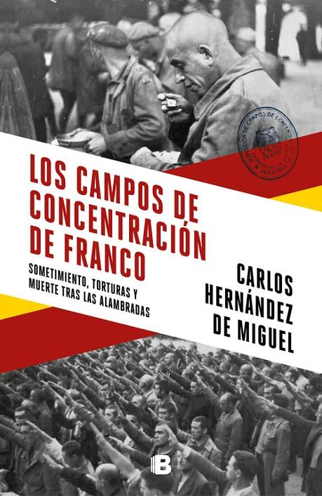 Los campos de concentración de Franco | 9788466664783 | Hernández de Miguel, Carlos | Llibres.cat | Llibreria online en català | La Impossible Llibreters Barcelona