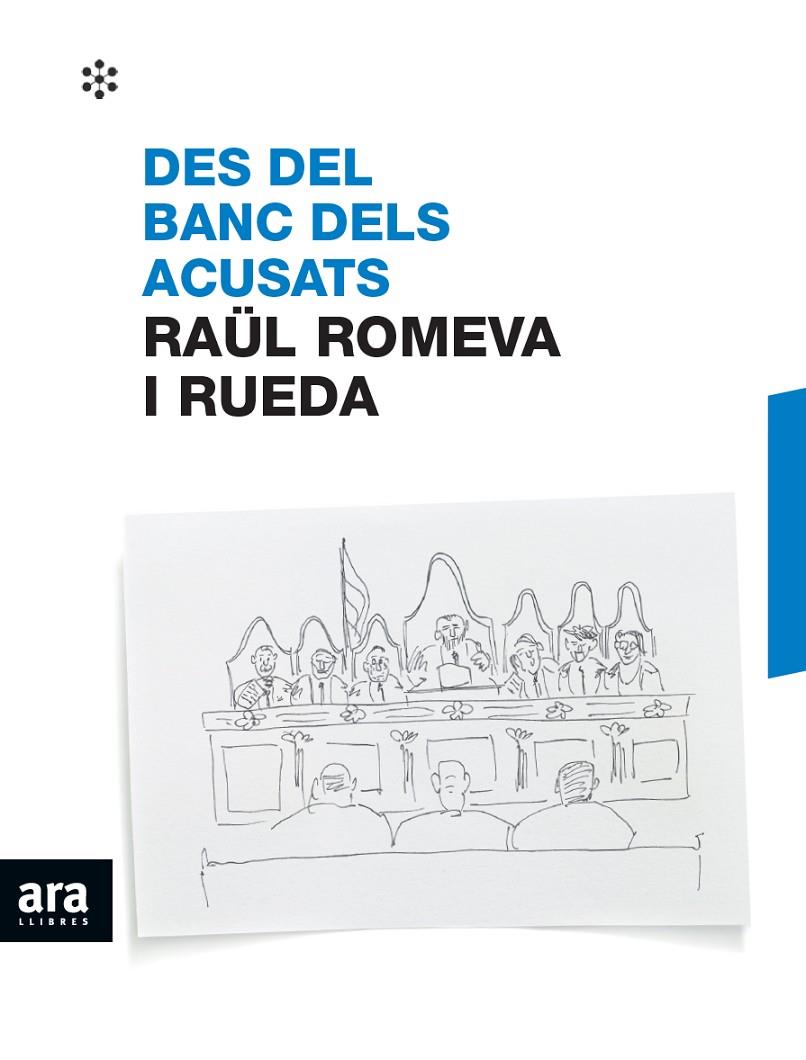 Des del banc dels acusats | 9788417804237 | Romeva i Rueda, Raül | Llibres.cat | Llibreria online en català | La Impossible Llibreters Barcelona