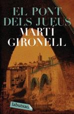 El pont dels jueus | 9788492549092 | Gironell, Martí | Llibres.cat | Llibreria online en català | La Impossible Llibreters Barcelona