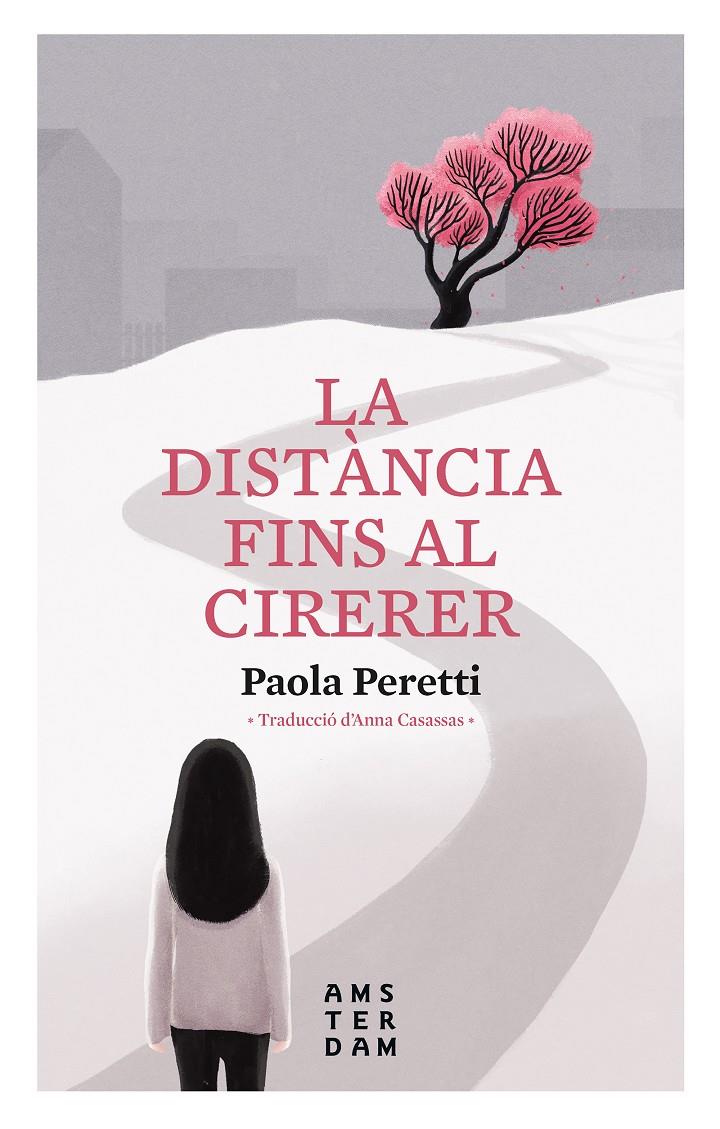 La distància fins al cirerer | 9788416743964 | Peretti, Paola | Llibres.cat | Llibreria online en català | La Impossible Llibreters Barcelona