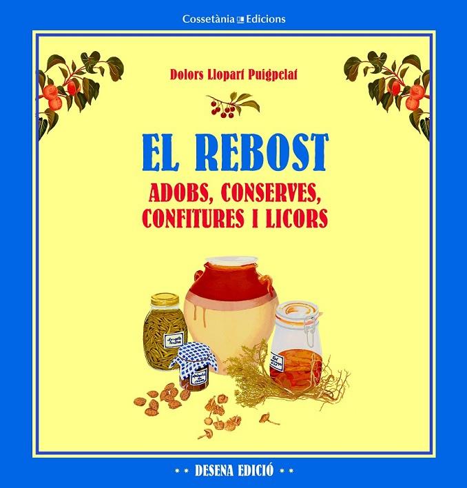 El rebost | 9788490342176 | Llopart Puigpelat, Dolors | Llibres.cat | Llibreria online en català | La Impossible Llibreters Barcelona