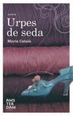 Urpes de seda | 9788492941315 | Català, Maria | Llibres.cat | Llibreria online en català | La Impossible Llibreters Barcelona