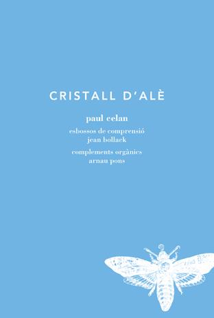 Cristall d'alè | 9788494289781 | Celan, Paul | Llibres.cat | Llibreria online en català | La Impossible Llibreters Barcelona