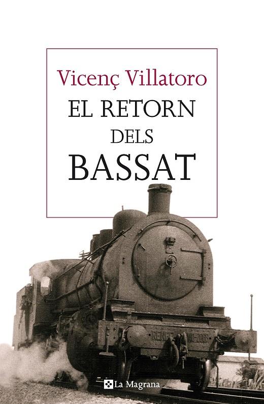 El retorn dels Bassat | 9788482648064 | VILLATORO LAMOLLA, VICENÇ | Llibres.cat | Llibreria online en català | La Impossible Llibreters Barcelona