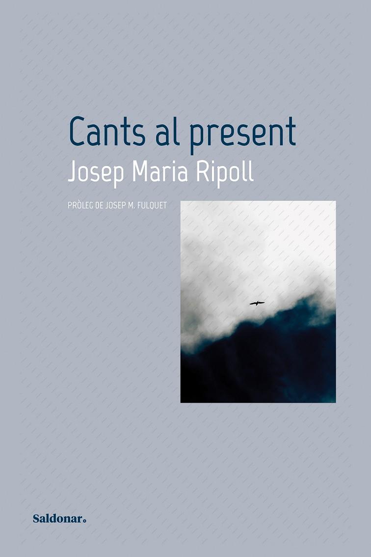 Cants al present | 9788419571045 | Ripoll, Josep Maria | Llibres.cat | Llibreria online en català | La Impossible Llibreters Barcelona