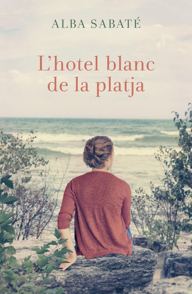 L'hotel blanc de la platja | 9788466421164 | Sabaté, Alba | Llibres.cat | Llibreria online en català | La Impossible Llibreters Barcelona