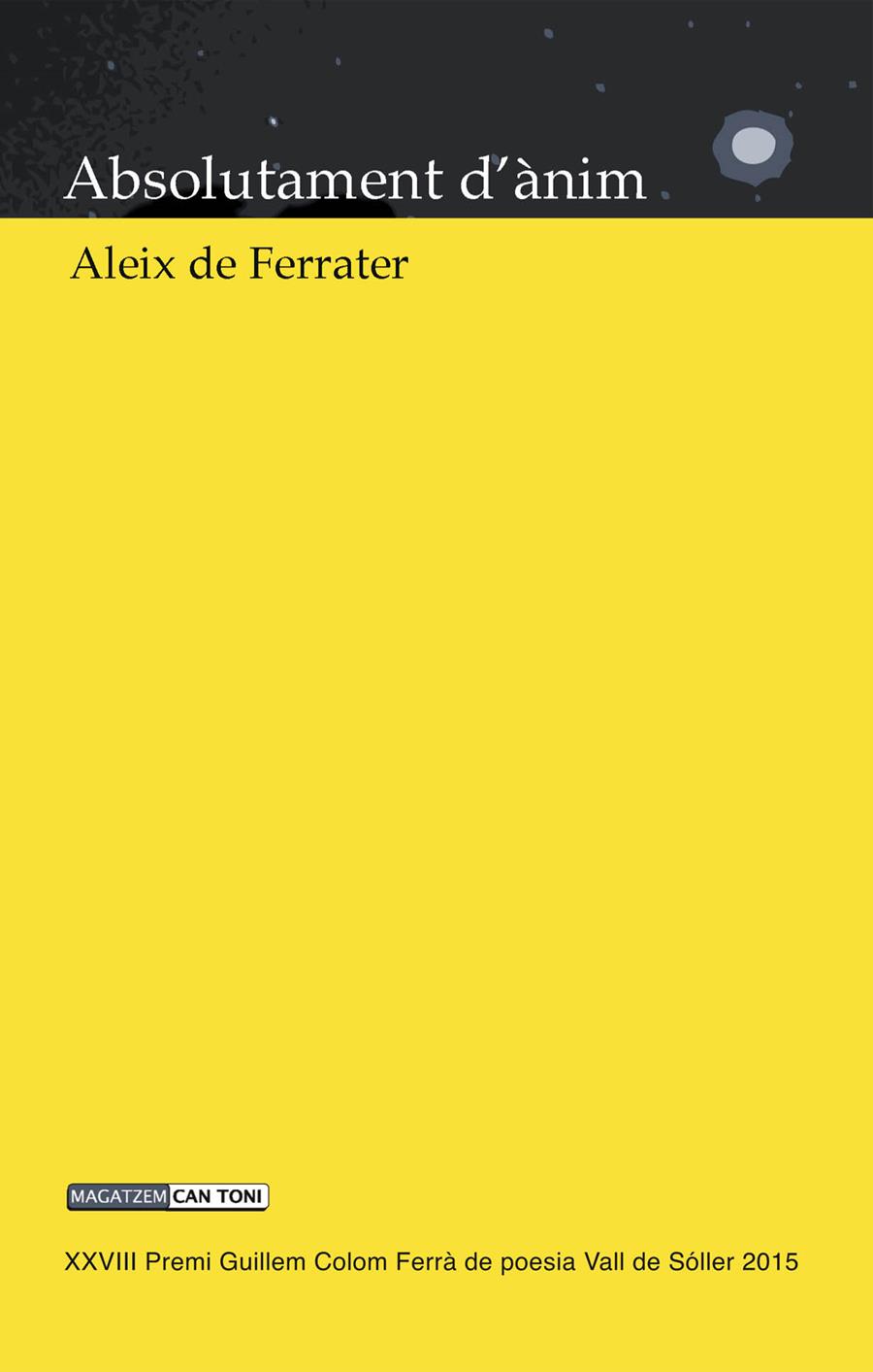 Absolutament d'ànim | 9788416163564 | de Ferrater Gabarró, Aleix | Llibres.cat | Llibreria online en català | La Impossible Llibreters Barcelona