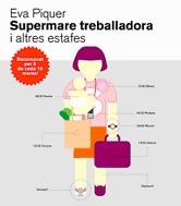 Supermare treballadora i altres | 9788496499133 | Piquer, Eva | Llibres.cat | Llibreria online en català | La Impossible Llibreters Barcelona