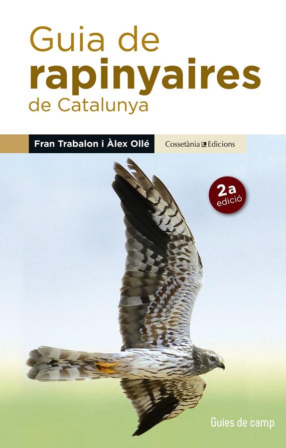 Guia de rapinyaires de Catalunya | 9788490345252 | Ollé Torné, Àlex/Trabalon Carricondo, Fran | Llibres.cat | Llibreria online en català | La Impossible Llibreters Barcelona
