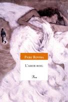 L'amor boig | 9788484379423 | Rovira, Pere | Llibres.cat | Llibreria online en català | La Impossible Llibreters Barcelona