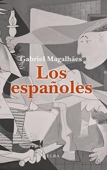 Los españoles | 9788494366666 | Magalhaes, Gabriel | Llibres.cat | Llibreria online en català | La Impossible Llibreters Barcelona