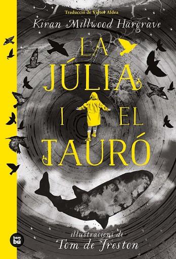 La Júlia i el tauró | 9788483438213 | Milwood Hargrave, kiran | Llibres.cat | Llibreria online en català | La Impossible Llibreters Barcelona