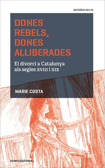 Dones rebels, dones alliberades | 9788497665810 | Costa, Marie | Llibres.cat | Llibreria online en català | La Impossible Llibreters Barcelona