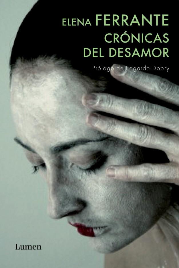 Crónicas del desamor | 9788426418456 | Ferrante, Elena | Llibres.cat | Llibreria online en català | La Impossible Llibreters Barcelona