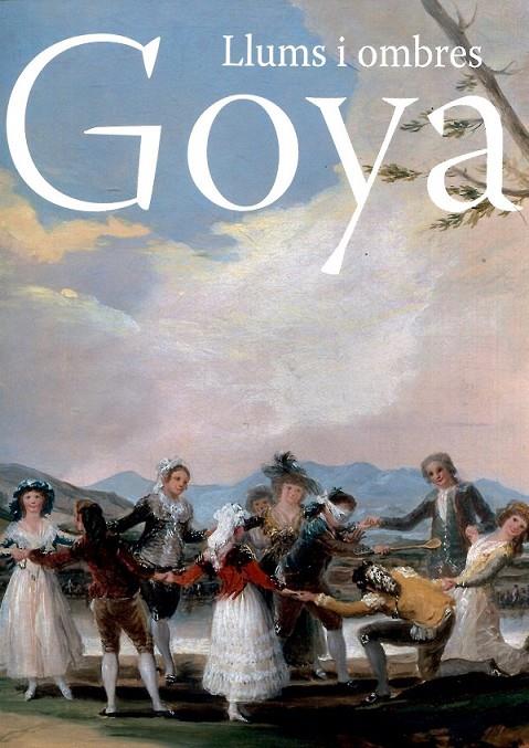 Goya, llums i ombres | 9788499000121 | Diversos | Llibres.cat | Llibreria online en català | La Impossible Llibreters Barcelona