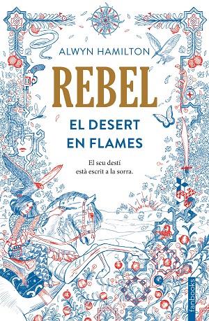 Rebel | 9788416716050 | Alwyn Hamilton | Llibres.cat | Llibreria online en català | La Impossible Llibreters Barcelona